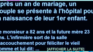 Illustration : "Après un an de mariage, un couple se présente à l'hôpital pour la naissance de leur premier enfant. Le monsieur a 82 ans et la future mère 23 ans..."