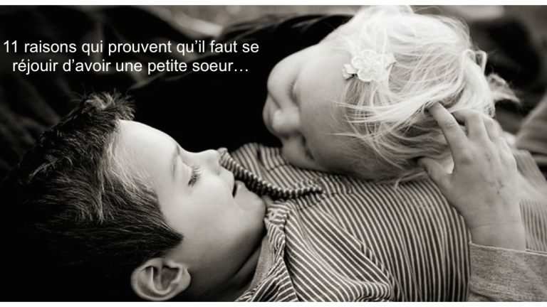11 raisons qui prouvent qu’il faut se réjouir d’avoir une petite soeur…