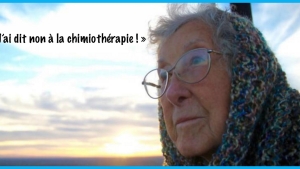 Illustration : "« J’ai dit NON à la chimiothérapie » L’histoire émouvante d’une vieille dame qui veut vivre pleinement..."